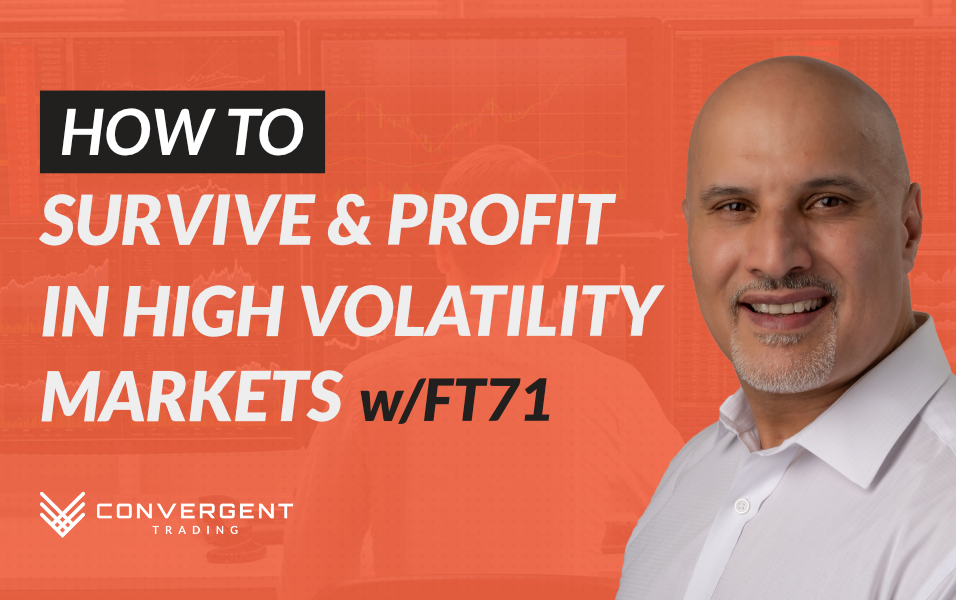 Public Webinar – How to Survive & Profit in High Volatility Markets w/ FuturesTrader71