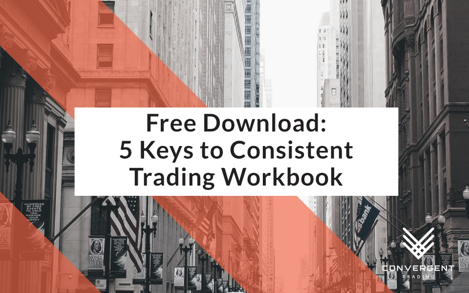 The 5 Keys of Consistently Profitable Trading